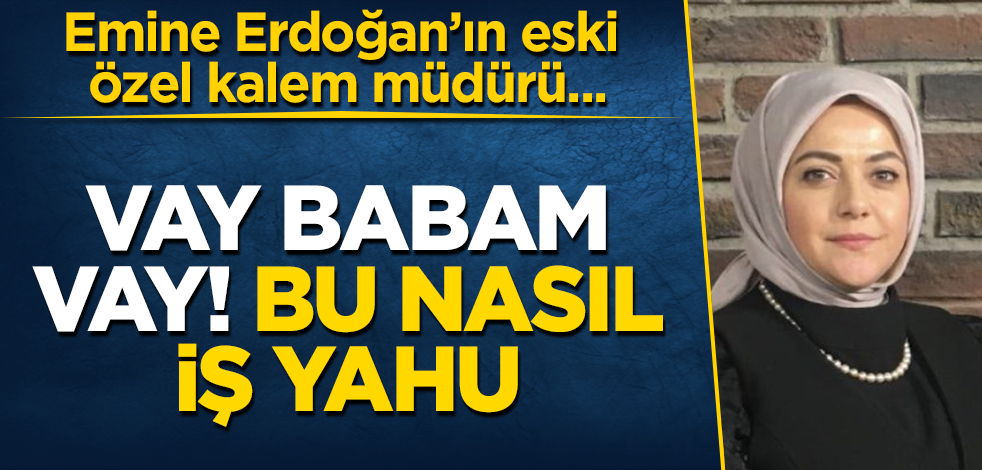 Şu işe bakın! Emine Erdoğan'ın eski özel kalem müdürü CHP'den aday