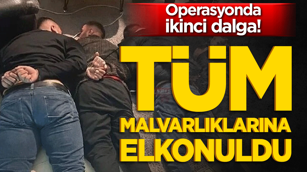 Suç şebekelerine darbe üstüne darbe! Dev servetlerine tamamen el konuldu!