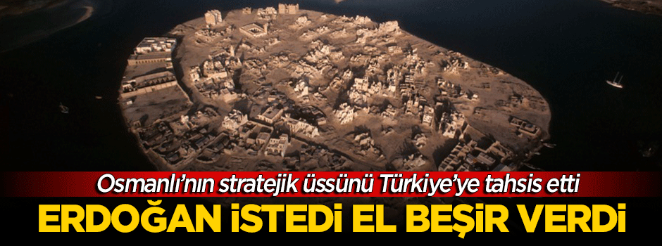 Sudan Sevakin'i Türkiye'ye tahsis etti