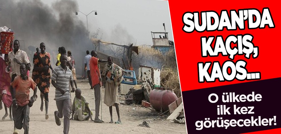 Sudan'da çatışan taraflar Suudi Arabistan'da ilk kez görüşecek! Sudandan çılgınlar gibi kaçış, kaos sürüyor