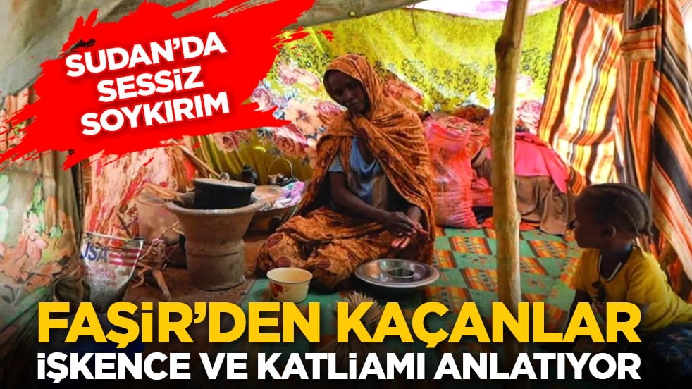 Sudan’da sessiz soykırım: Faşir’den kaçanlar işkence ve katliamı anlatıyor