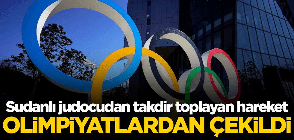 Sudanlı judocudan takdir toplayan hareket! Olimpiyatlardan çekildi