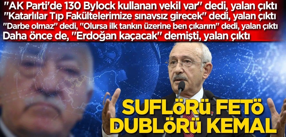 Suflörü FETÖ dublörü Kemal