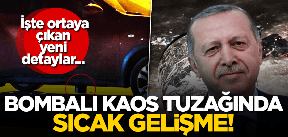 Suikast ve kaos tuzağında sıcak gelişme: İşte flaş ayrıntılar...