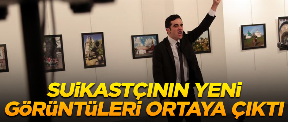 Suikastçının yeni görüntüleri ortaya çıktı