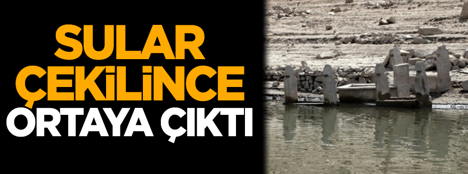 Sular çekilince ortaya çıktı!