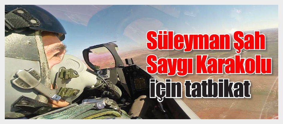Süleyman Şah Saygı Karakolu için tatbikat