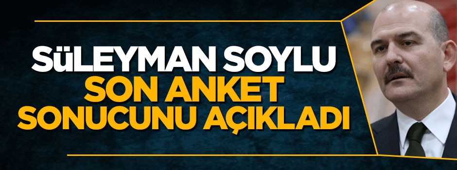 Süleyman Soylu AK Parti'nin oy oranını açıkladı