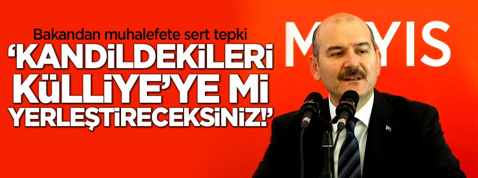 Süleyman Soylu: Kandil'dekileri Külliye'ye mi yerleştireceksiniz?