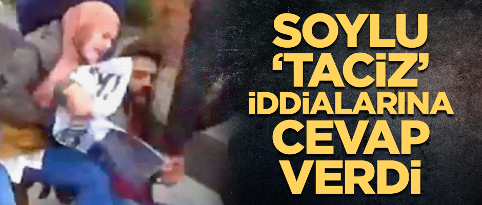 Süleyman Soylu taciz iddialarına cevap verdi