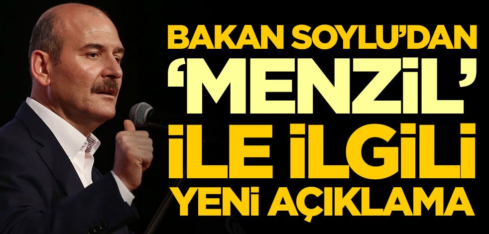 Süleyman Soylu'dan 'Menzil' ile ilgili yeni açıklama!