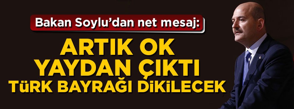 Süleyman Soylu'dan net mesaj: Kandil’e Türk Bayrağı dikilecektir