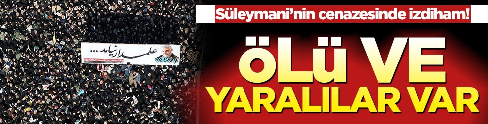 Süleymani'nin cenazesinde izdiham! Ölü ve yaralılar var