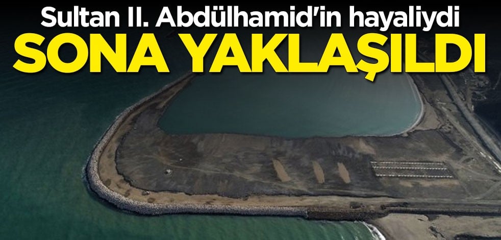 Sultan II. Abdülhamid'in hayaliydi: Dev projede sona gelindi
