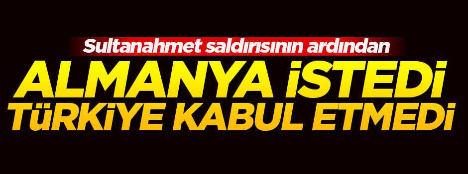 'Sultanahmet'te ölen Almanlara otopsi Almanya'da'