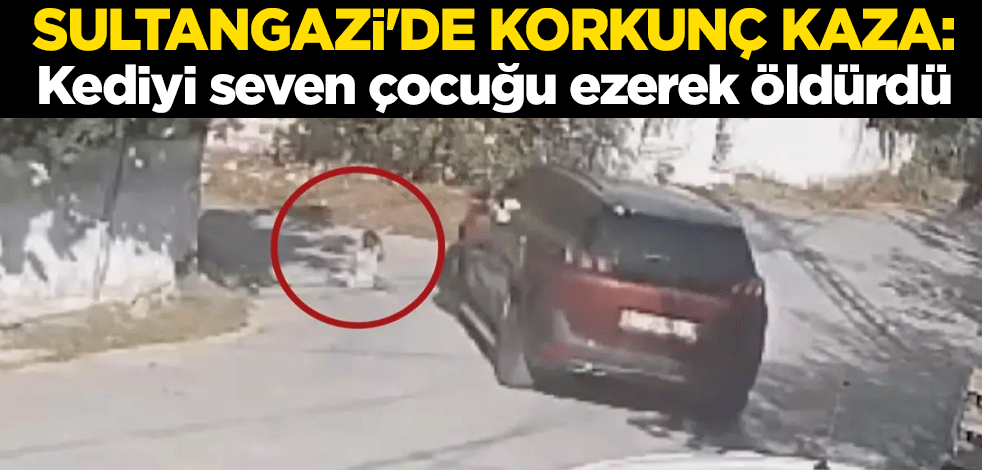 Sultangazi'de korkunç kaza: Kediyi seven çocuğu ezerek öldürdü