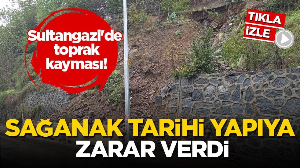 Sultangazi'de toprak kayması! Sağanak tarihi yapıya zarar verdi