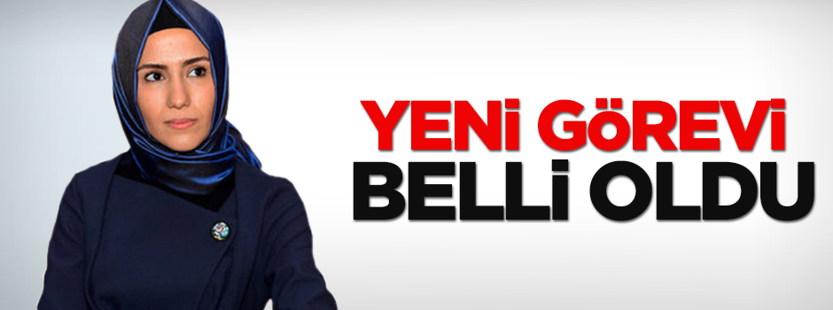 Sümeyye Erdoğan'ın yeni görevi