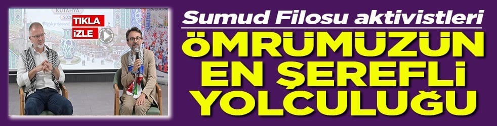 Sumud Filosu aktivistleri Ömrümüzün en şerefli yolculuğu