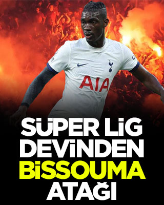 Süper Lig devinden Bissouma atağı