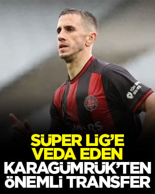 Süper Lig’e veda eden Karagümrük’ten önemli transfer