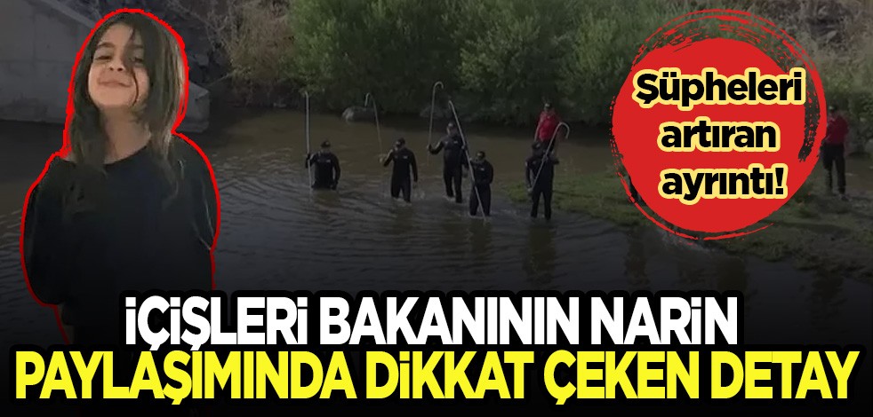 Şüpheleri artıran ayrıntı! İçişleri Bakanının Narin paylaşımında dikkat çeken detay