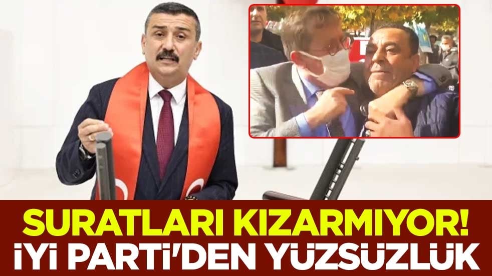Suratları kızarmıyor! İYİ Parti'den yüzsüzlük