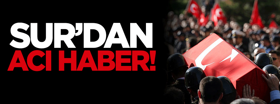 Sur'dan acı haber!