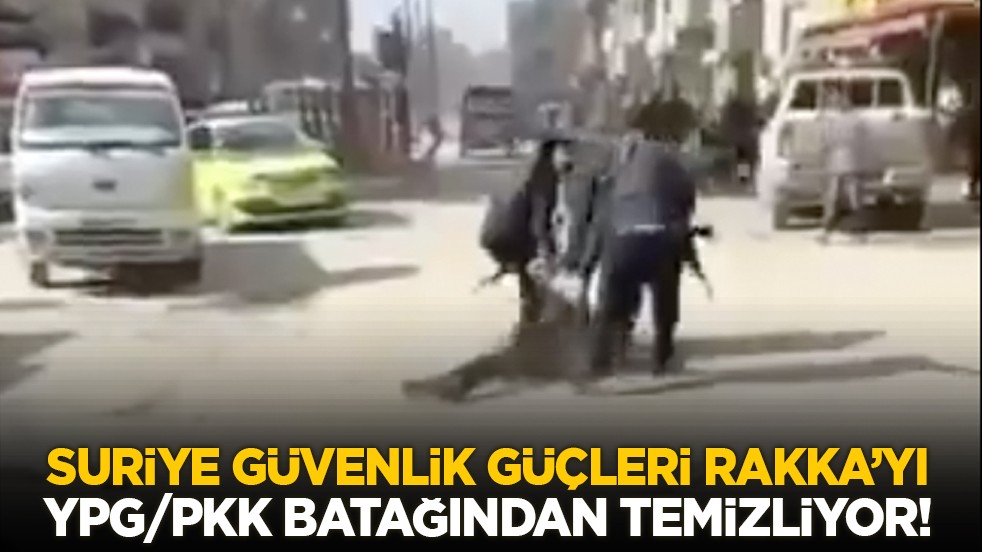 Suriye güvenlik güçleri Rakka’yı YPG/PKK batağından temizliyor!