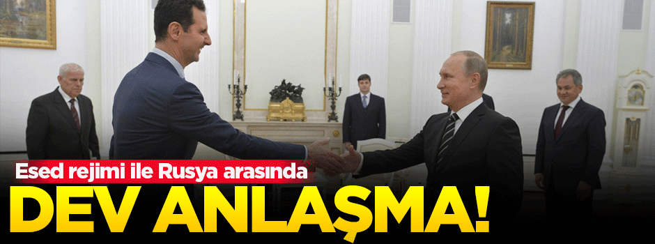 Suriye ile Rusya arasında büyük anlaşma