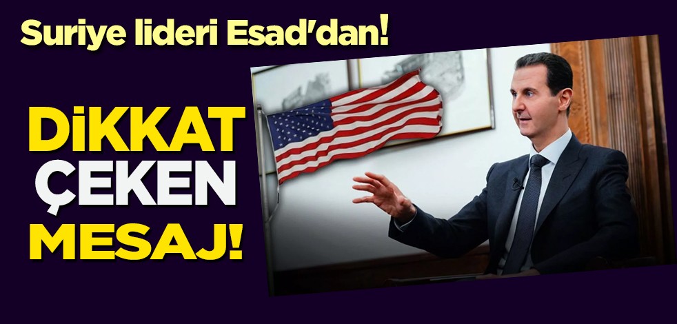 Suriye lideri Esad'dan kritik açıklama: Amerikalı yetkililerle topraklarımızı işgal etseler de görüşüyoruz!