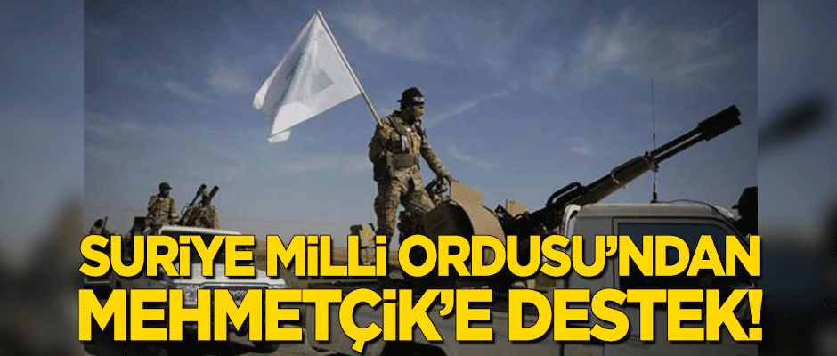 Suriye Milli Ordusu'ndan TSK'ya destek!