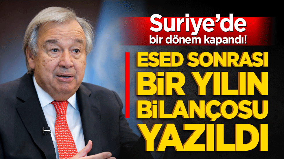 Suriye’de bir dönem kapandı! Esed sonrası bir yılın bilançosu yazıldı