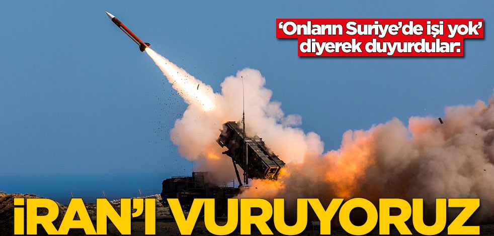 'Suriye'de işleri yok' diyerek duyurdu: İran'ı vuruyoruz