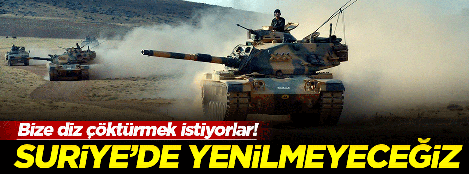 Özdağ: Suriye'de yenilmeyeceğiz