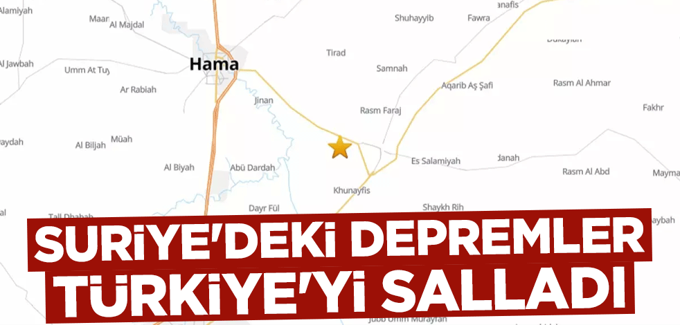 Suriye'deki depremler Türkiye'yi salladı