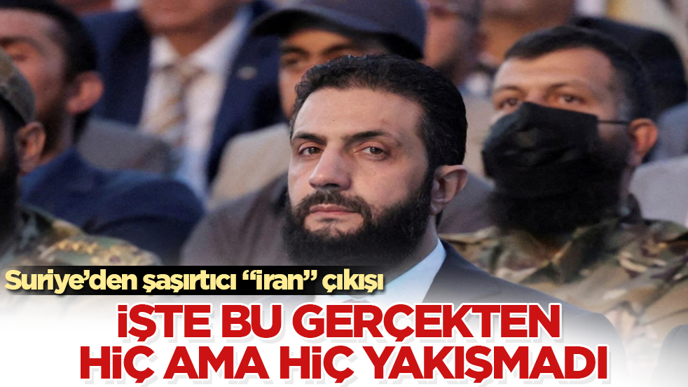 Suriye’den şaşırtıcı "İran" çıkışı! İşte bu gerçekten hiç yakışmadı