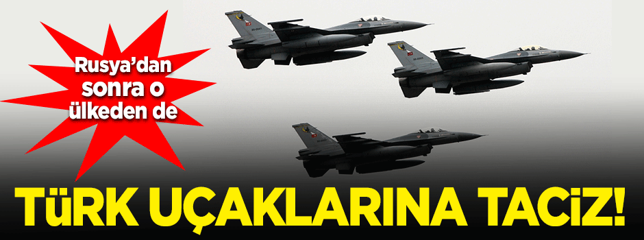 Suriye'den Türk uçağına taciz!