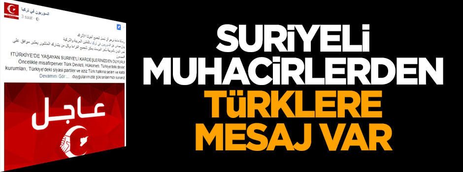 Suriyeli muhacirlerden Türklere mesaj var