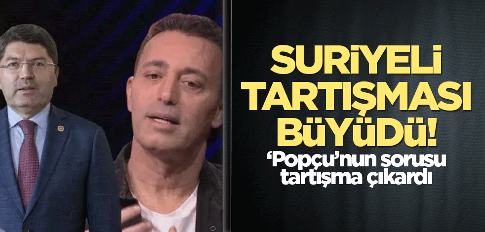 Suriyeli tartışması büyüdü! Popçunun sorusu tartışma çıkardı