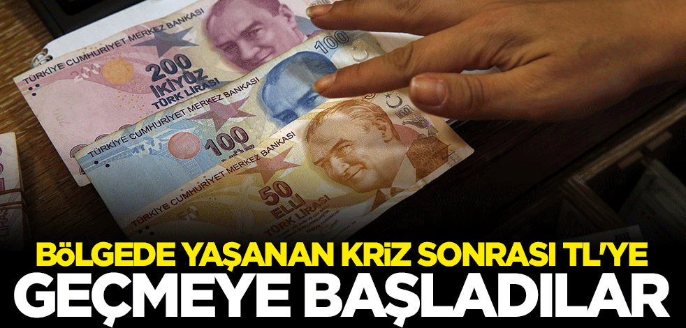 Suriyeliler Türk lirasına geçiyor