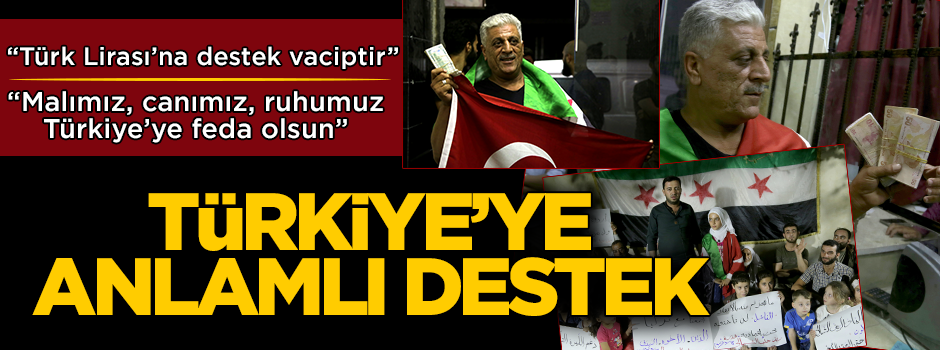 Suriyelilerden ABD protestosu! ''Türk lirasına destek vaciptir''