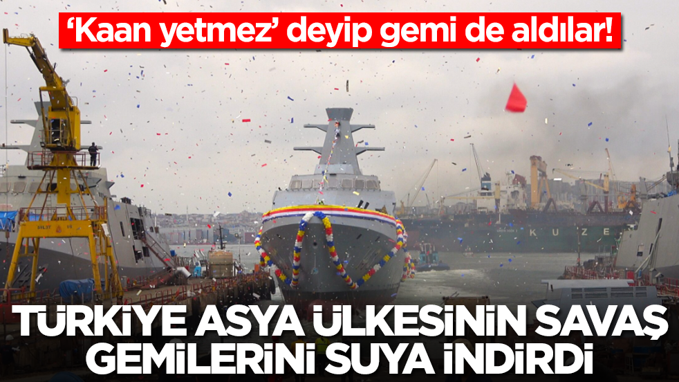 Sürpriz gelişme: Türkiye, Asya ülkesinin savaş gemilerini suya indirdi