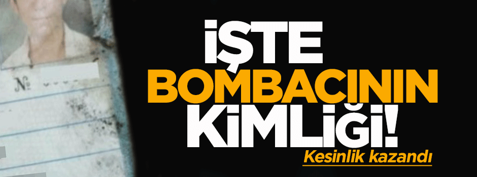 Suruç'taki bombacının kimliği açıklandı!