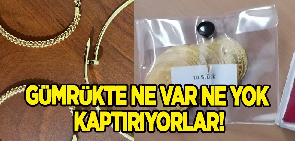 Sürücüler gümrükte dikkat: Binlerce Euro'yu aşan mücevher, altını, doları ne var ne yok hemen kaptırıyorlar!