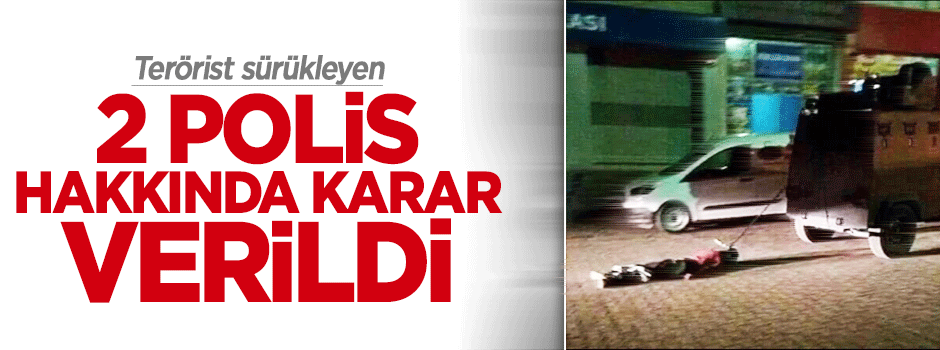 Sürüklenen cenaze ile ilgili 2 polis görevden alındı