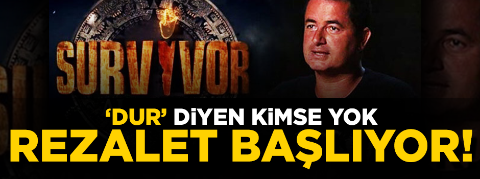 Survivor yarışmasıyla toplum ahlakı dinamitleniyor!