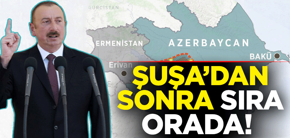 Şuşa'dan sonra sıra Zengezur'da!
