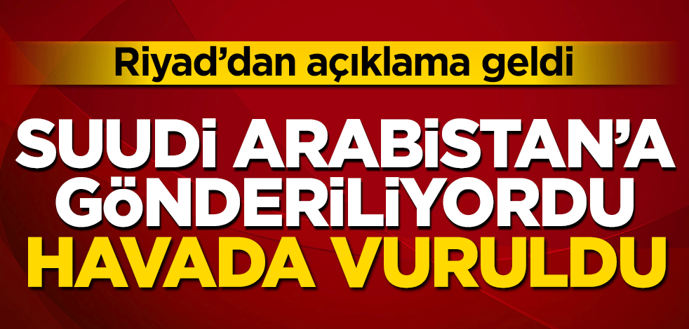Suudi Arabistan destekli koalisyon güçleri: Husiler’in gönderdiği İHA’yı vurduk