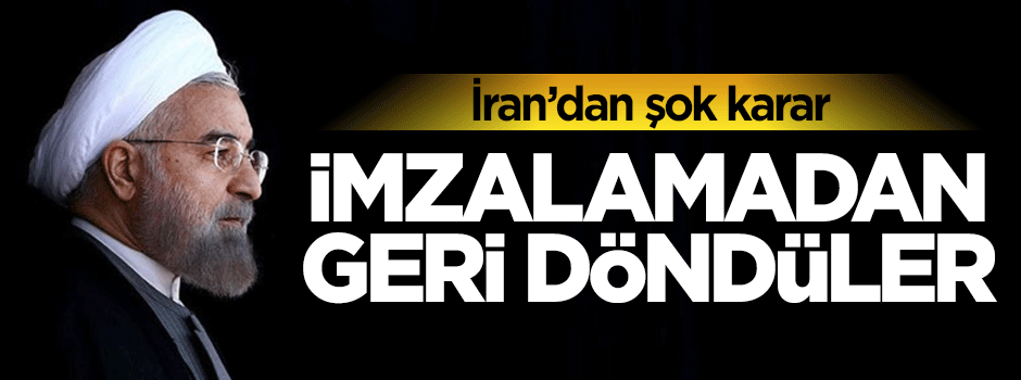 Suudi Arabistan ile anlaşan İran imza atmadan geri döndü